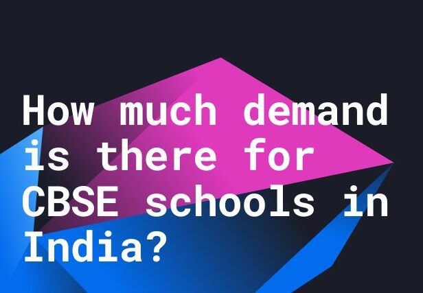 Demand for CBSE Schools in India